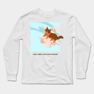 Cats Make Everything Better Long Sleeve T-Shirt